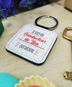 Porte clé “Je suis un conducteur de bus qui déchire”