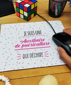 Tapis de souris “Je suis une auxiliaire de puériculture qui déchire”