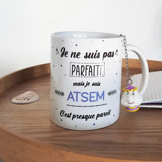 Mug – “Je ne suis pas parfaite mais je suis Atsem” – Cadeau Atsem