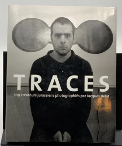 Traces: 109 créateurs jurassiens Jacques Belat