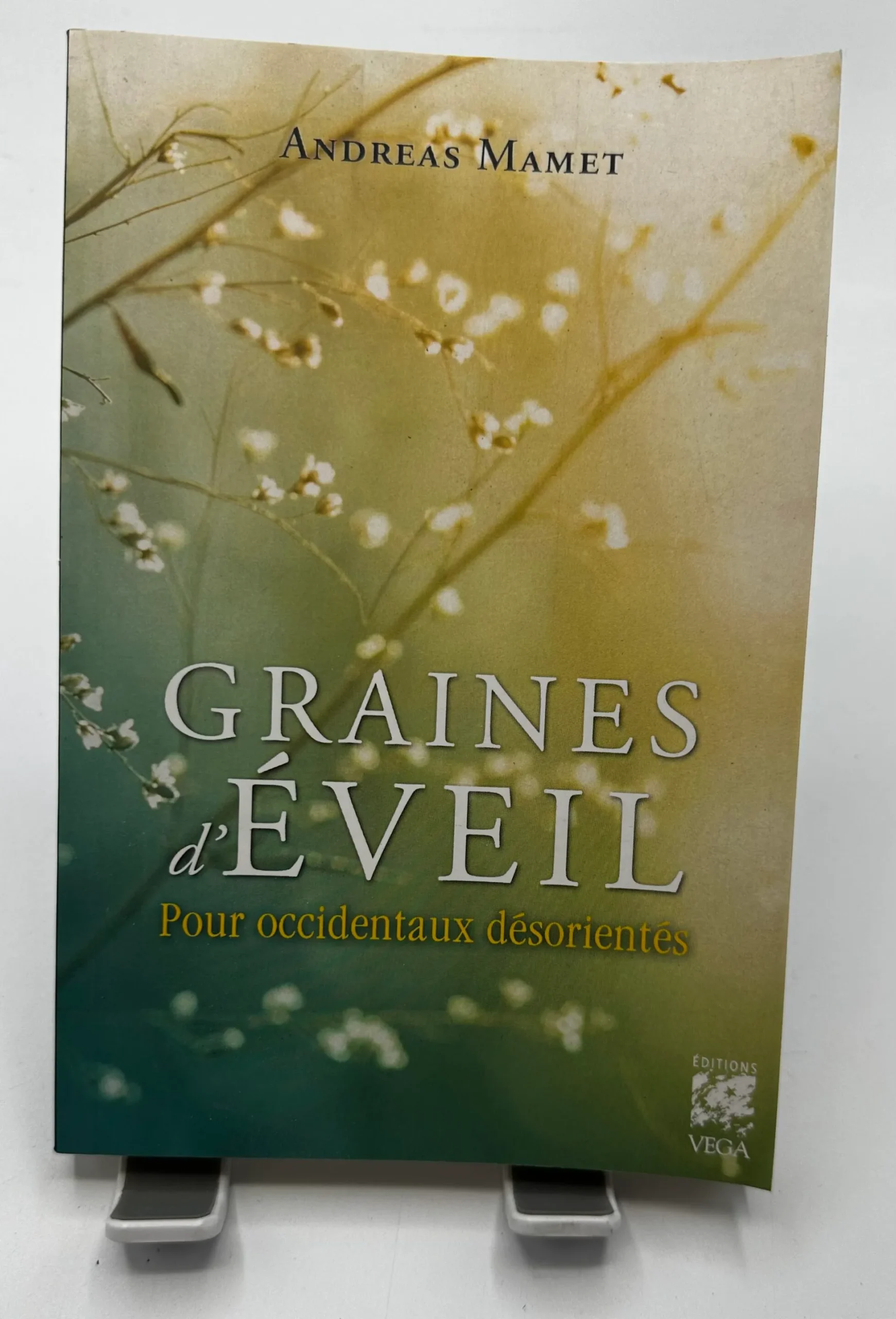 Graines d’éveil – Pour occidentaux désorientés Mamet, Andreas – Image 3