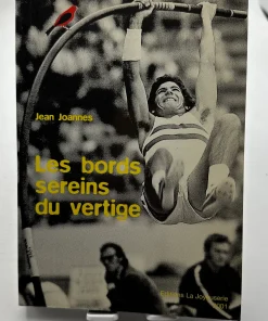 Les bords sereins du vertige Jean Joannes