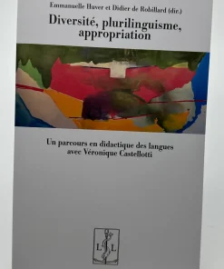 Diversité, Plurilinguisme, Appropriation Emmanuelle Huver