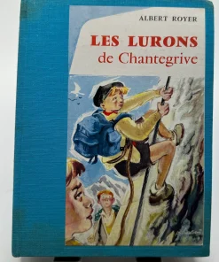 LES LURONS de Chantegrive ALBERT ROYER