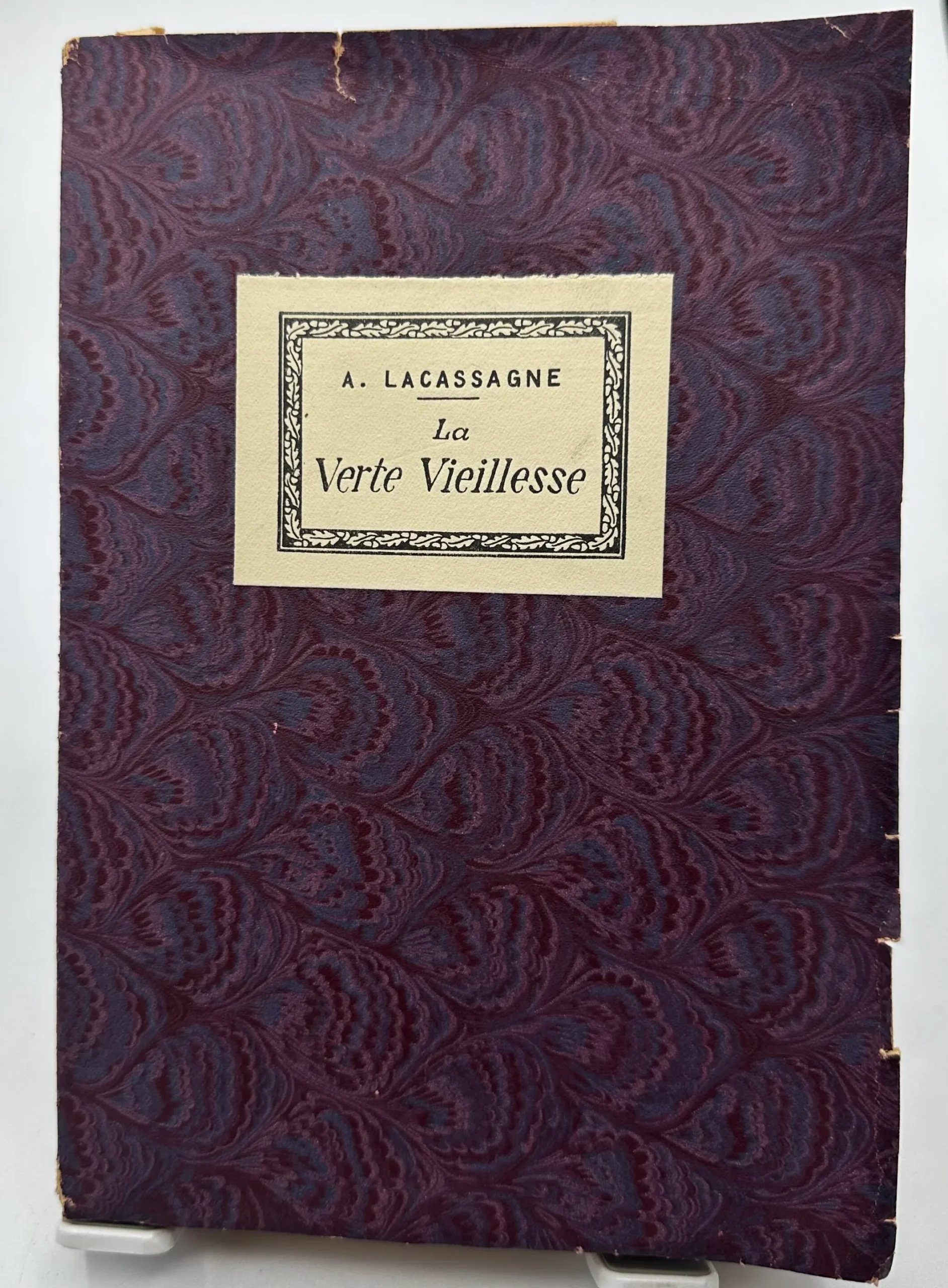 LA VERTE VIEILLESSE A. LACASSAGNE