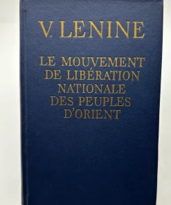 LE MOUVEMENT DE LIBERATION NATIONALE DES PEUPLES D&rsquo;ORIENT V.LÉNINE
