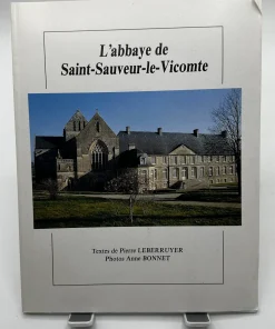 L’abbaye de Saint-Sauveur-le-Vicomte