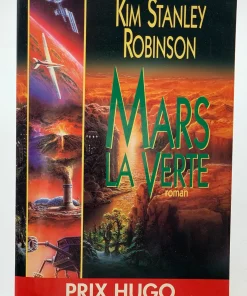 Mars la Verte : tome 2 ROBINSON, Kim Stanley