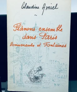 Flânons ensemble dans Paris : Monuments et fontaines Claudine Amiel