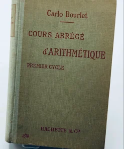 Cours Abrégé d arithmétique première cycle Carlo Bourlet