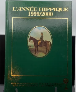 L’ Année Hippique 1999/2000 Das internationale Pferdesportjahr