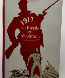 1917: La Russie en révolution Werth, Nicolas