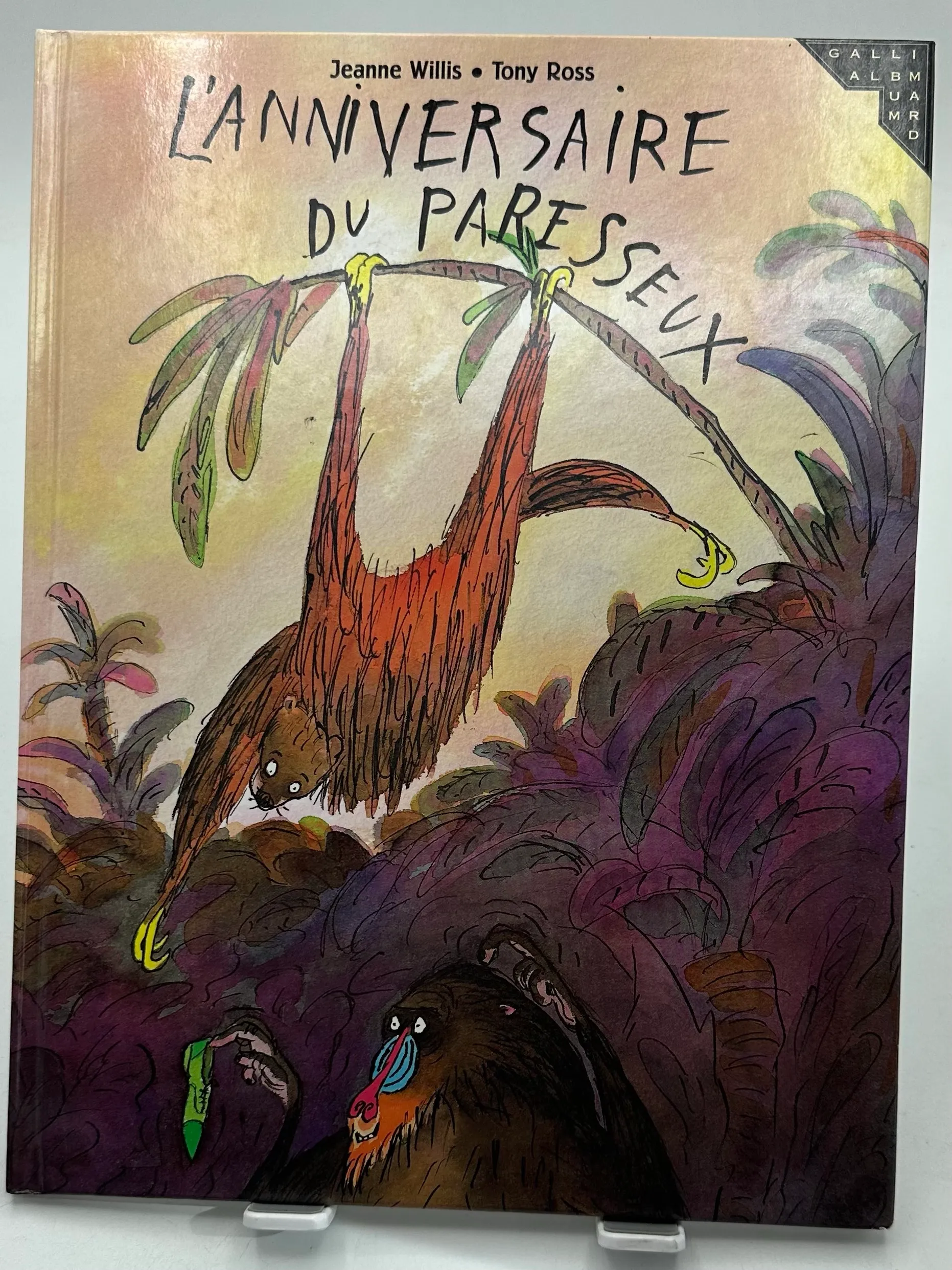 L’anniversaire du paresseux de Jeanne Willis Tony Ross