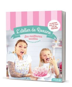 RECETTES L’ATELIER DE ROXANE