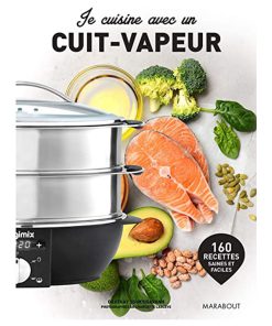 JE CUISINE AVEC UN CUIT-VAPEUR