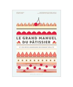 LE GRAND MANUEL DU PATISSIER