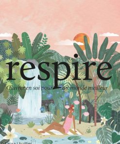 respire – Abonnement Fidélité – 2 ans – 12 n° – Europe & DOM