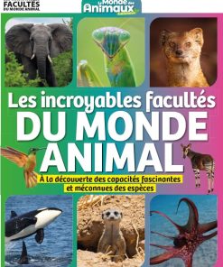 Les incroyables facultés du monde animal