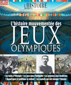 L&rsquo;histoire mouvementée des Jeux Olympiques – Version numérique